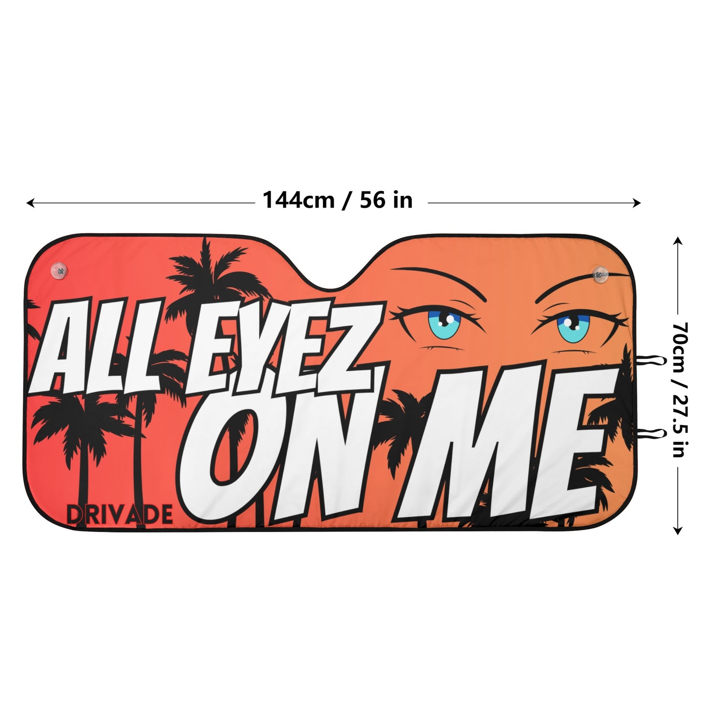 All Eyez On Me Car Sunshade