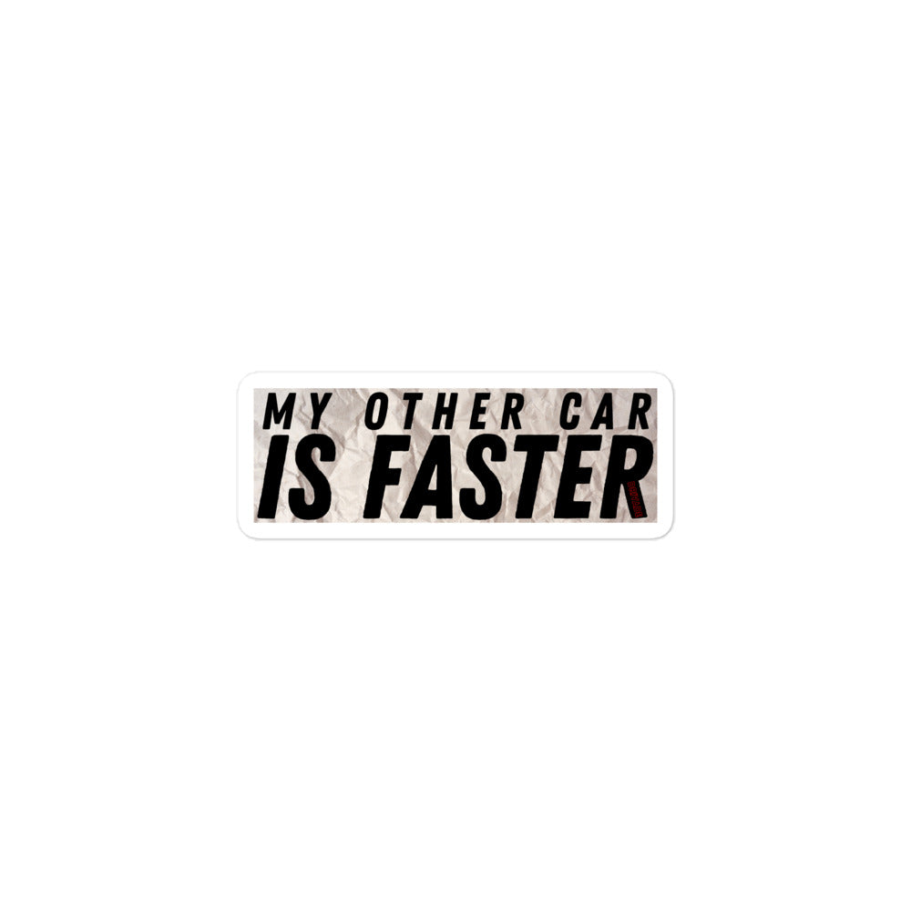 My other car is faster Sticker