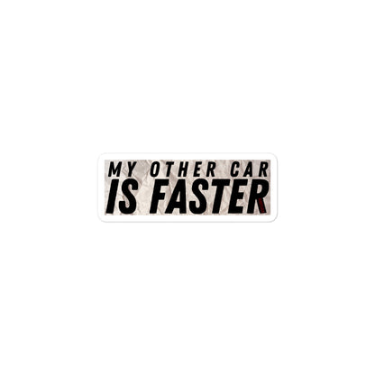 My other car is faster Sticker