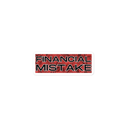 Financial Mistake Sticker