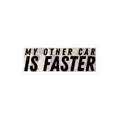 My other car is faster Sticker