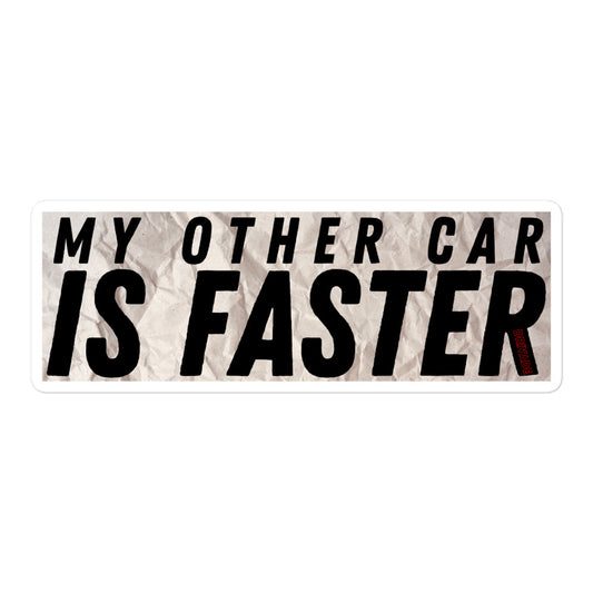 My other car is faster Sticker