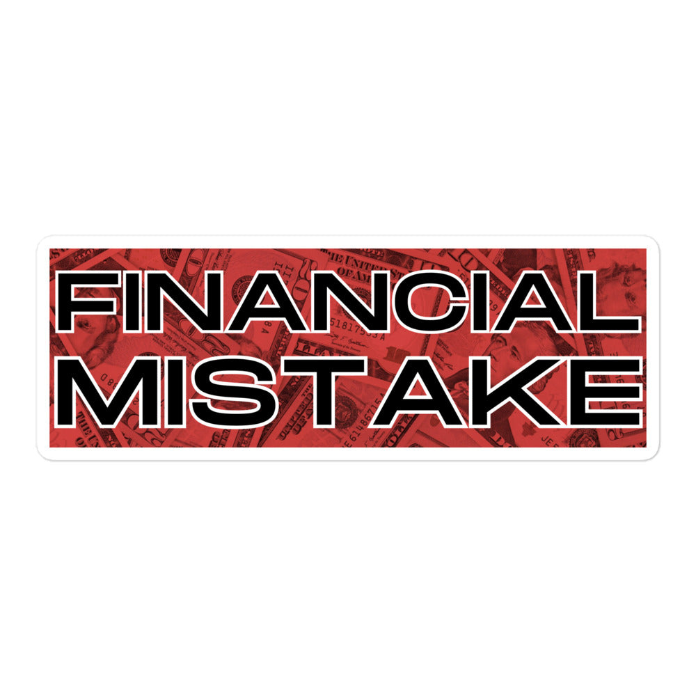 Financial Mistake Sticker