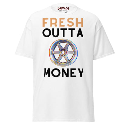 Fresh Outta Money tee