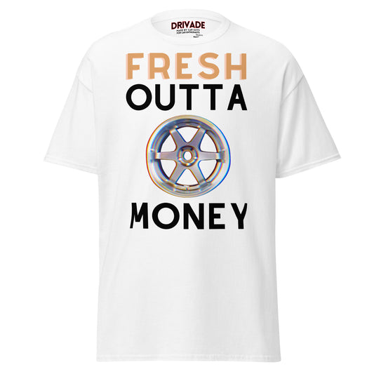 Fresh Outta Money tee