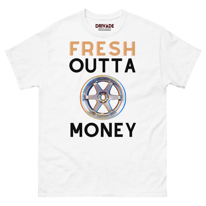 Fresh Outta Money tee