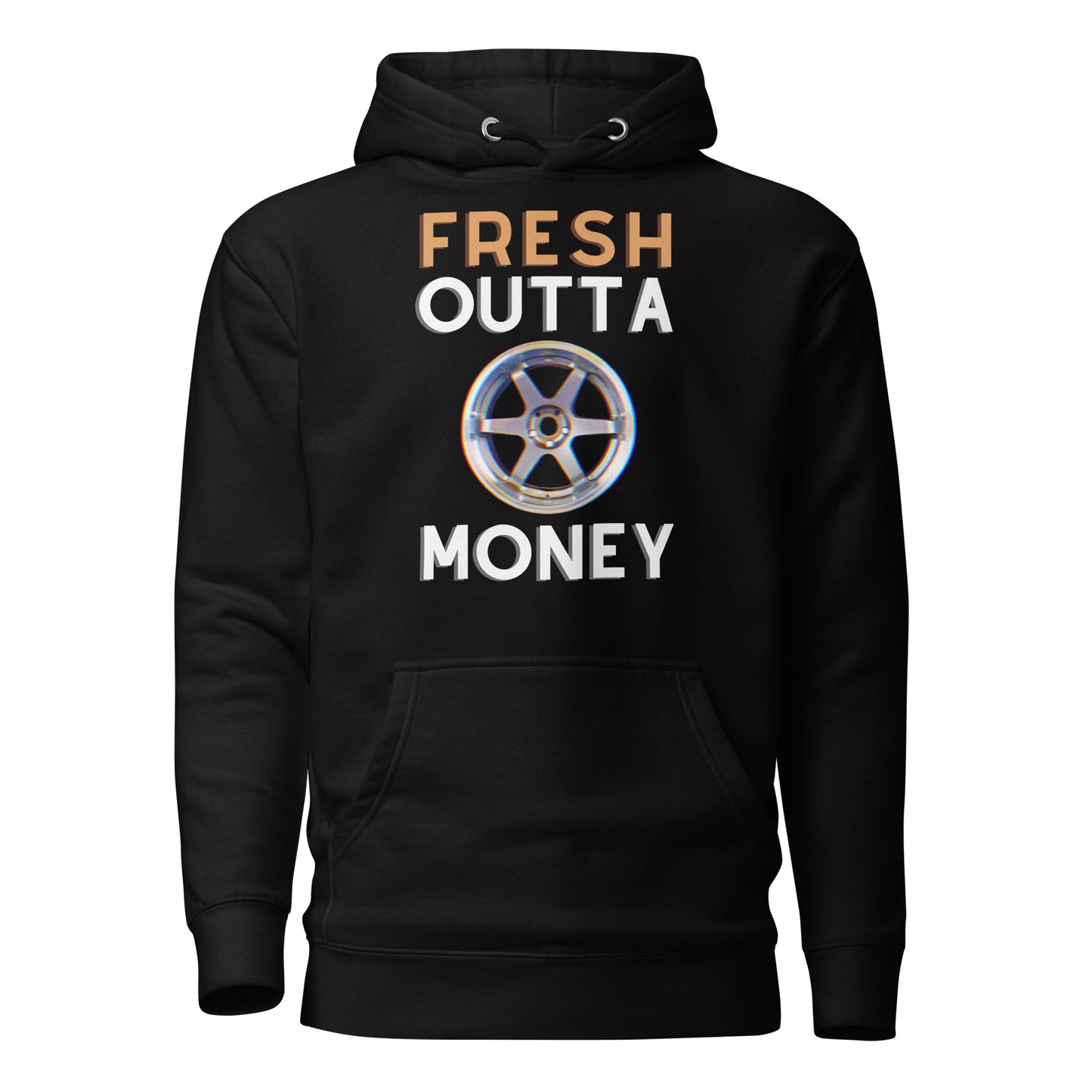 Fresh Outta Money Unisex hoodie