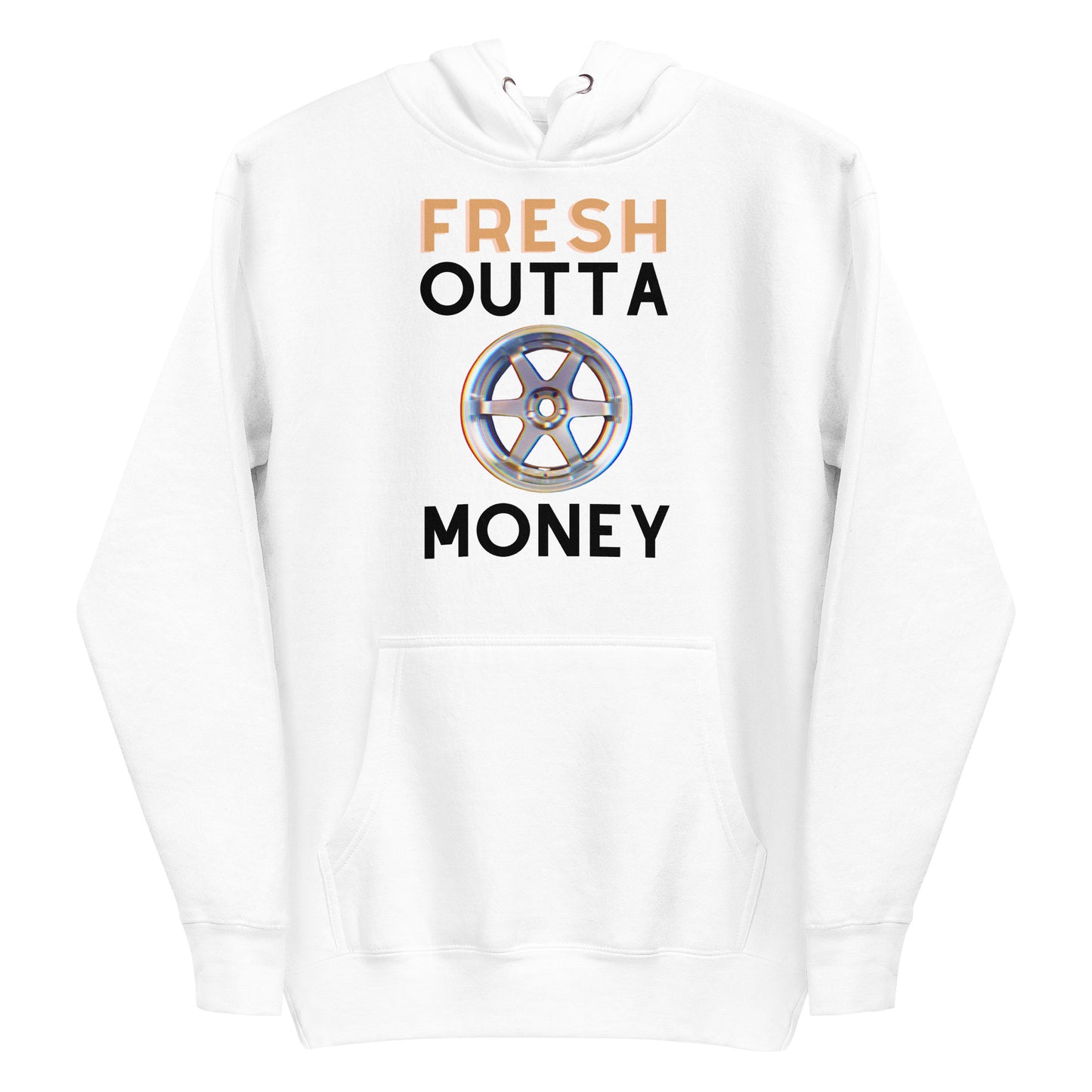 Fresh Outta Money Unisex hoodie