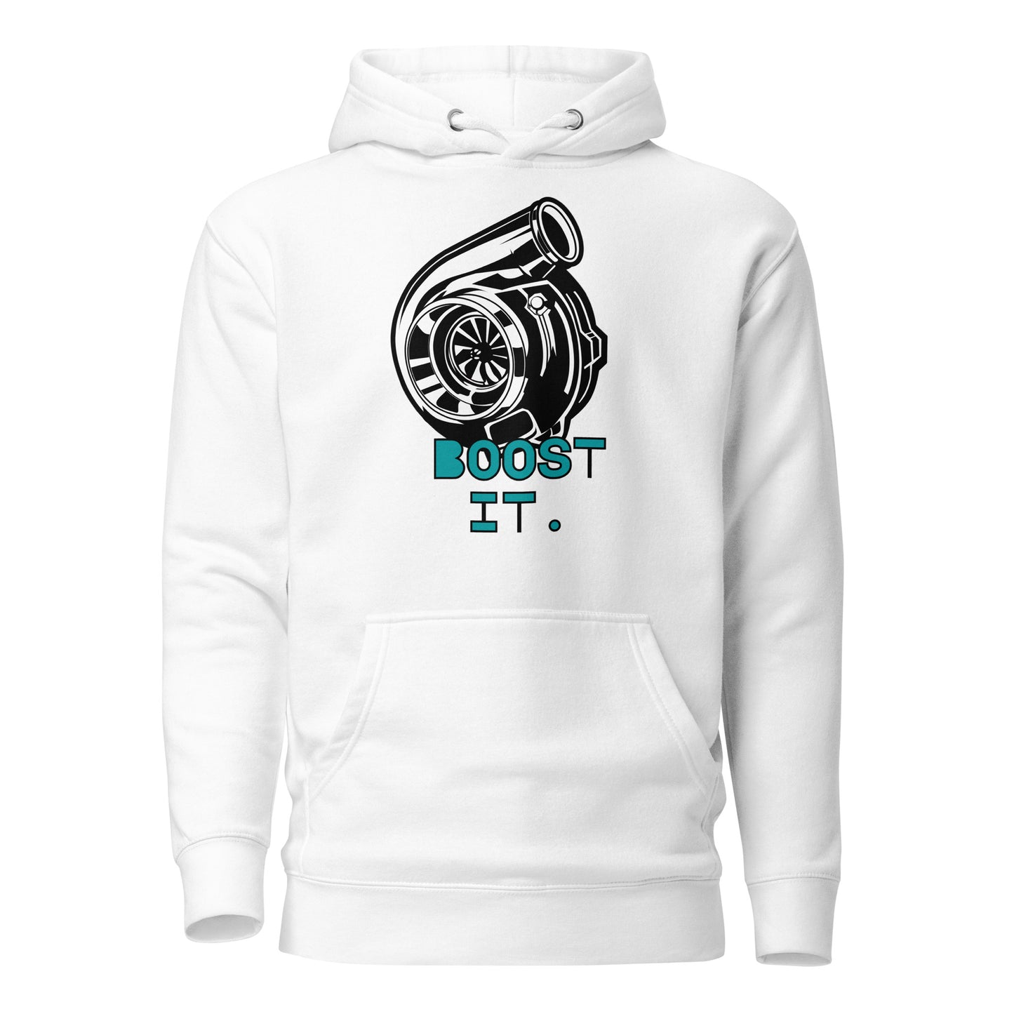 Boost it. Unisex Hoodie