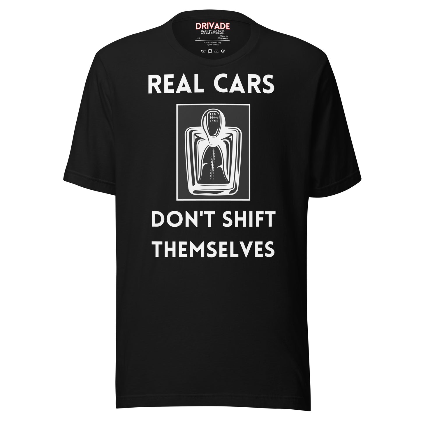 Real cars don't shift themselves Unisex tee