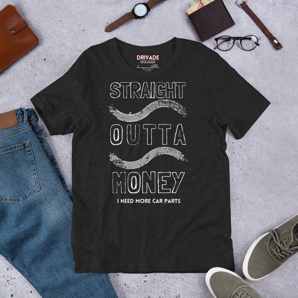 Straight outta money Unisex t-shirt