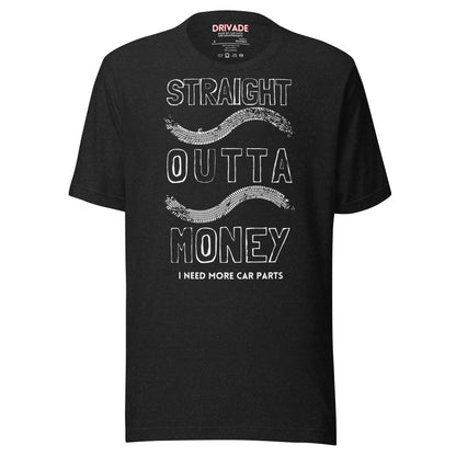 Straight outta money Unisex t-shirt