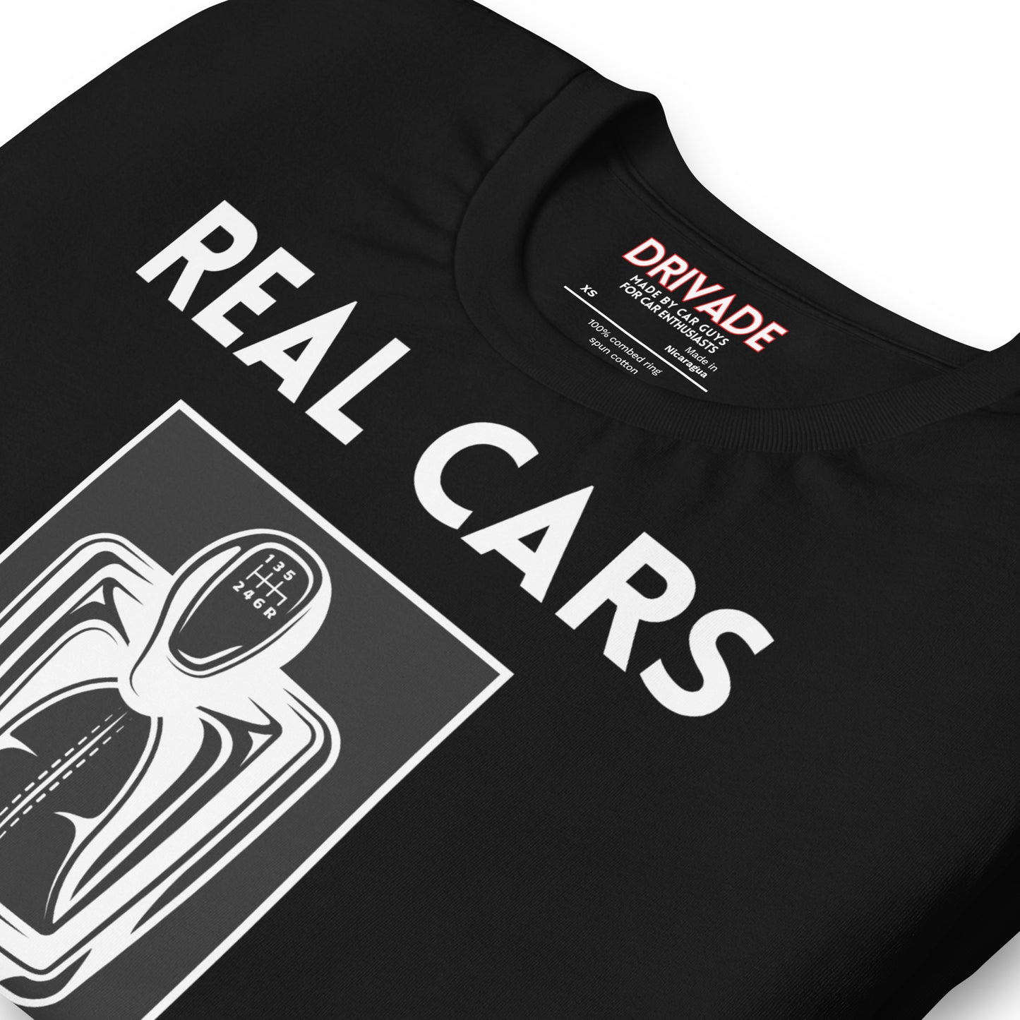 Real cars don't shift themselves Unisex tee