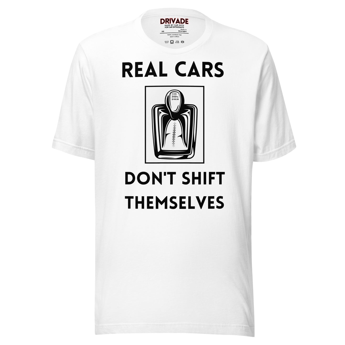 Real cars don't shift themselves Unisex tee