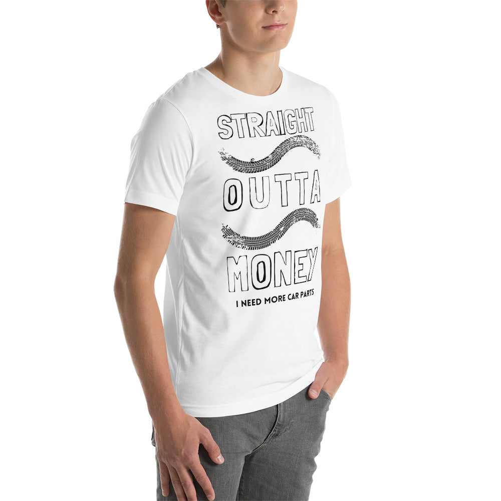 Straight outta money Unisex t-shirt